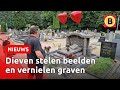 Schaamteloze dieven vernielen begraafplaats in Tilburg | Omroep Brabant