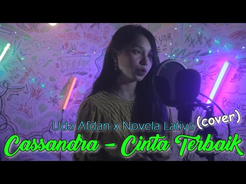 UA x Novela - Cinta Terbaik (Cassandra Cover) Minang EDM