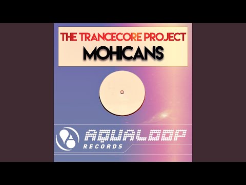 Mohicans (Pulsedriver Remix Edit)