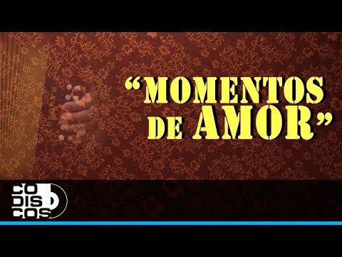Momentos De Amor, Rafael Orozco Y El Binomio De Oro - Video Letra