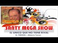 EL TIBURON-----(Roberto Torres)-SANTY MEGA SHOW