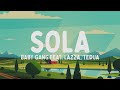 Baby Gang - Sola feat. Lazza, Tedua (Testo/Lyrics)