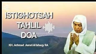 Download lagu Istighosah Tahlil dan Doa | Kh. Asrori Al Ishaqi RA #istighosah mp3