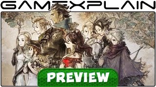 20 Hours w/ Octopath Traveler! 5 Things We've Learned - PREVIEW (Nintendo Switch)