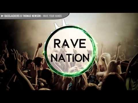 Bassjackers & Thomas Newson   Wave Your Hands Original Mix