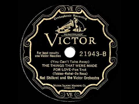 1929 Nat Shilkret - The Things That Were Made For Love (instrumental)