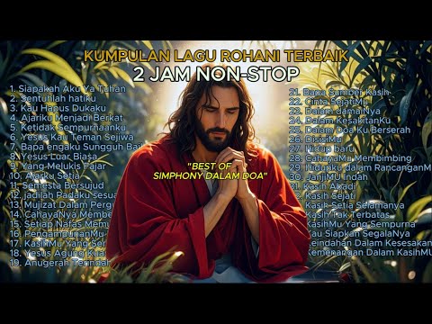 Lagu Rohani Terbaru 2024| Simphony Dalam Doa | #Lagurohaniterbaru #lagurohani #worship