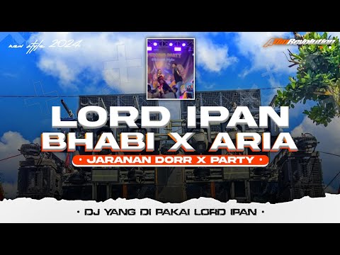 DJ LORD IPAN BHABI X MOKI MOKI X ARIA JARANAN DORR X PARTY | ALFIN REVOLUTION