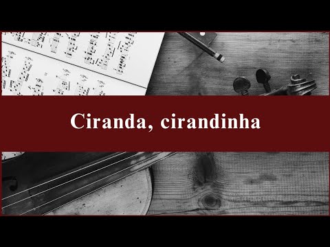 Ciranda Cirandinha - Folclore Brasileiro / Arranjo: Yuri Reis