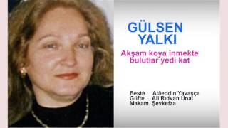 GÜLSEN YALKI  Akşam koya inmekte bulutlar yedi renk