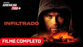 Infiltrado com KELLAN LUTZ - Filme Completo Dublado - Filme de Ação | Sessão Adrenalina Pura+