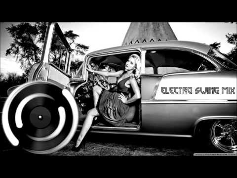 Electro Swing Mix 2016 Vol.1