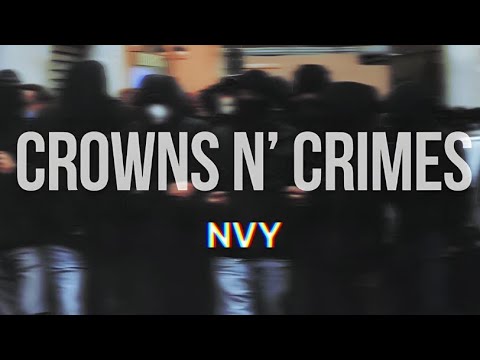 NVY - CROWNS N' CRIMES  [ OFFICIAL AUDIO ]