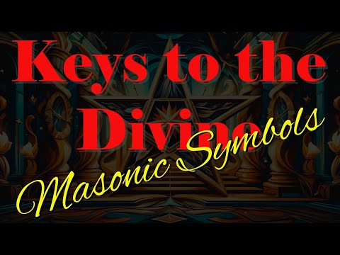 Masonic Symbols – Keys to the Divine – From the Quarries