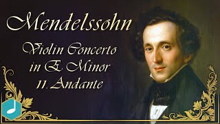 Mendelssohn - Violin Concerto in E minor, 2nd movement