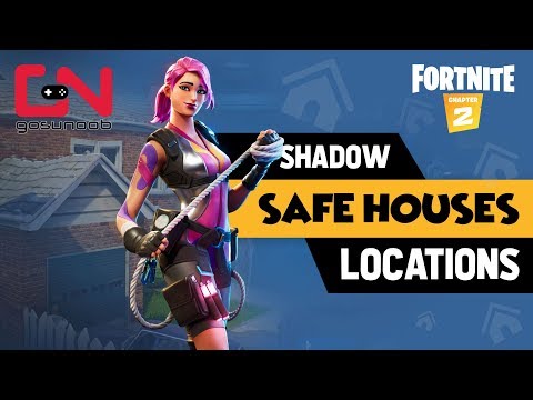 Find SHADOW Safe Houses - All 5 Shadow Safe House Locations - Fortnite Chapter 2