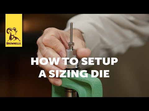 Quick Tip: How To Setup A Sizing Die