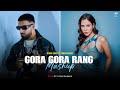 Gora Gora Rang Ft Sonam Bajwa Imran Khan DJ Sumit Rajwanshi SR Music Official