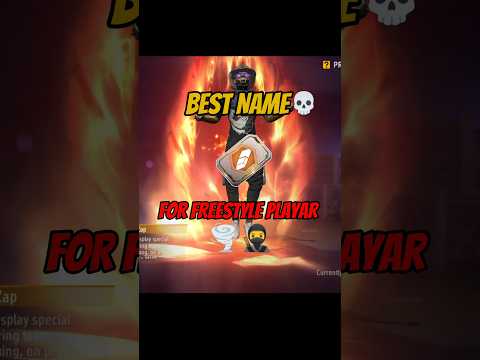 🔥FREESTYLE NAME! THE BEST NAMES IN FREE FIRE! 🔥