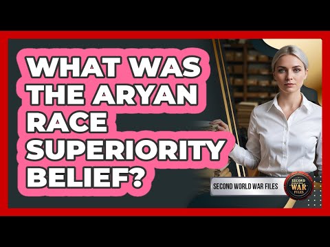 What Was The Aryan Race Superiority Belief?