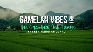 Download lagu GAMELAN Vibes !!! The One That Got Away Pt.2 (Nick Project Remix) DJ Slow mp3