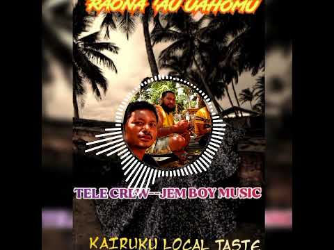 Raona 'Au Uahomu_ Tele Crew Latest Music_Prod by Jem Boy Music 🎶🎵♥