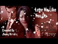Love Me Like You Do