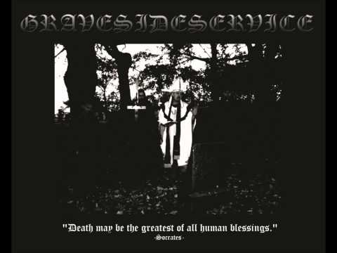 GRAVESIDESERVICE - CORRUPT BLOOD IN A GOLD CUP - POPES PEARS