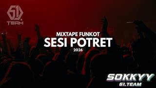 Download lagu DJ FUNKOT SESI POTRET MIXTAPE FUNKOT NEW 2026 ‼️ mp3