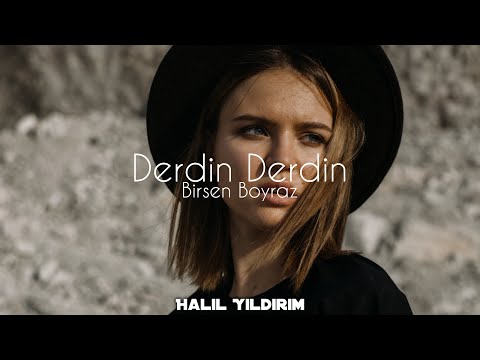 Birsen Boyraz - Derdin Derdin ( Halil Yıldırım Remix )