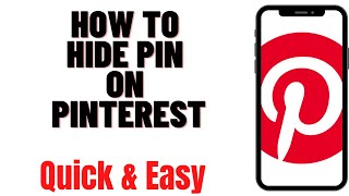 HOW TO HIDE PIN ON PINTEREST