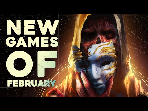 Top 10 NEW Games of February 2017