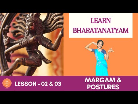 Learn Bharatanatyam| Lesson 2 & 3| Bharatanatyam Postures| What is a Margam @Narthana Vihar