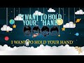 I WANT TO HOLD YOUR HAND | Lullaby Version By John Lennon & Paul McCartney