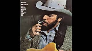 You Take Me For Granted , Merle Haggard , 1983