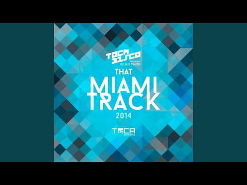 That Miami Track 2014 (feat. Julian Smith)