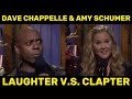 Dave Chappelle & Amy Schumer Laughter V.S. Clapter