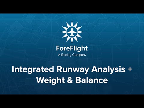 ForeFlight On Frequency: ForeFlight’s Integrated Runway Analysis and Weight & Balance
