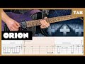 Metallica - Orion - Guitar Tab | Lesson | Cover | Tutorial