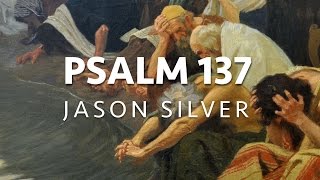 🎤 Psalm 137 Song with Lyrics - Rivers of Babylon - Jason Silver [WORSHIP SONG]
