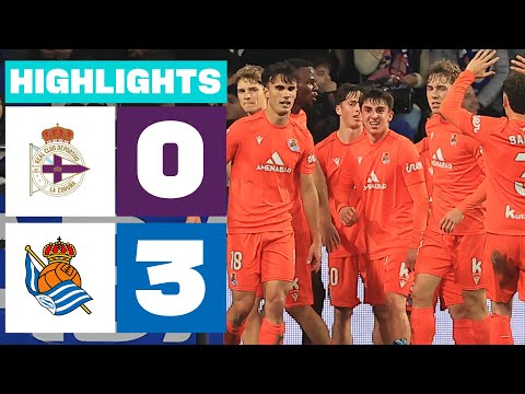RC DEPORTIVO 0 - 3 REAL SOCIEDAD B | RESUMEN LALIGA HYPERMOTION