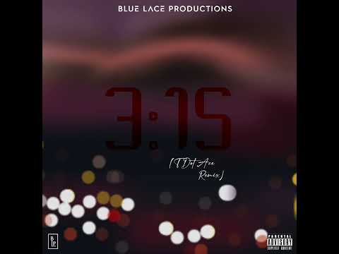 Russ - 3:15 (Breath) (T Dot Ace Remix)