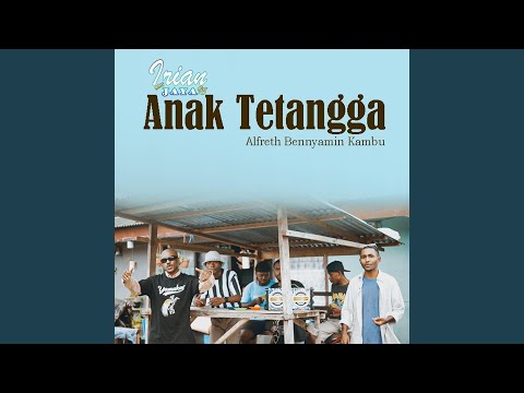 Anak Tetangga (Irian Jaya 95 Bbc)