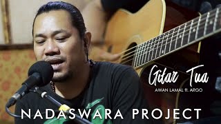 Download lagu Gitar Tua - Rhoma Irama ( Awan ft. Argo Live cover Nadaswara Projects ) mp3 Download lagu Gitar Tua - Rhoma Irama ( Awan ft. Argo Live cover Nadaswara Projects ) mp3