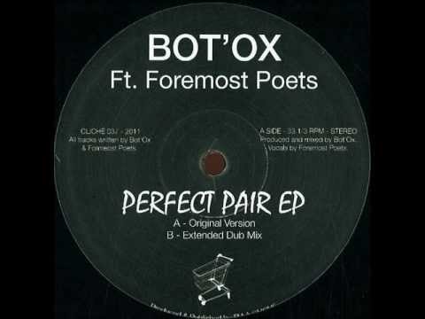 Bot'Ox feat. Foremost Poets - Perfect Pair (Original Version)