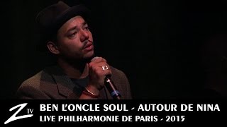 Ben l'Oncle Soul - Feeling Good - Autour de Nina - LIVE HD 4/4