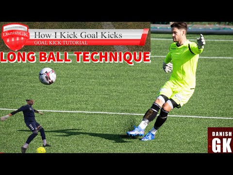 How To take a Goal Kick | Improve your Goal Kick | Long Ball Technique