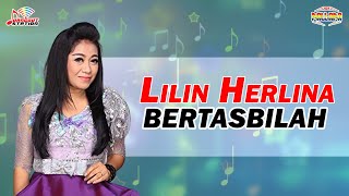 Download lagu Lilin Herlina - Bertasbilah mp3