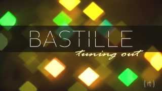 BASTILLE | Tuning Out
