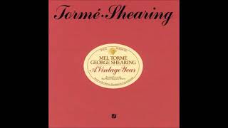 Mel Torme & George Shearing  - A Vintage Year ( Full Album )